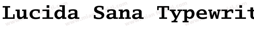 Lucida Sana Typewriter字体转换